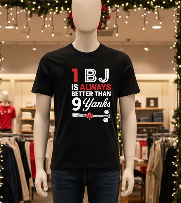 1 Bj Is Always Better Than 9 Yanks Mlb Black T Shirt 2
