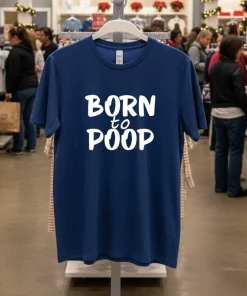Born To Poop   Navy T Shirt