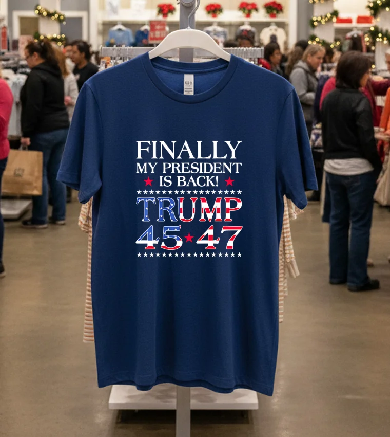 Finally My President Is Back Trump 45 47 American Flag - navy-t-shirt Finally My President Is Back Trump 45 47 American Flag   Navy T Shirt