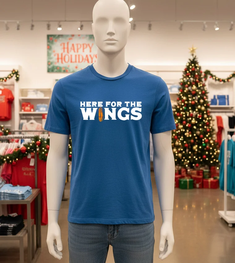 Here For The Wings - blue-t-shirt Here For The Wings   Blue T Shirt