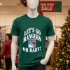 New York Rangers Let S Go Rangers Oh Baby Green T Shirt