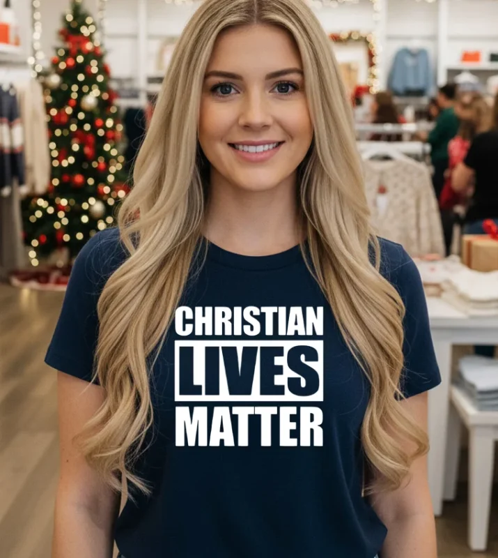 Christian Lives Matter T S   Black T Shirt