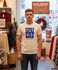 LA Back 2 Back Los Angeles Dodgers shirt